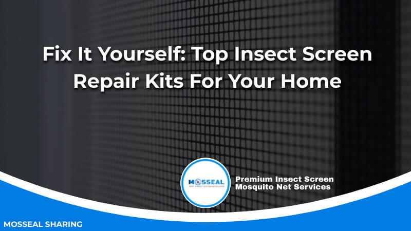 Fix It Yourself_ Top Insect Screen Repair Kits For Your Home