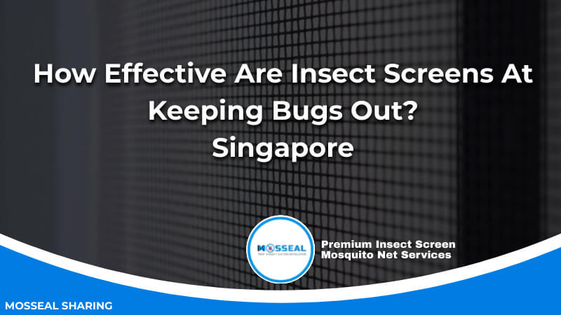 How effect are insect screen
